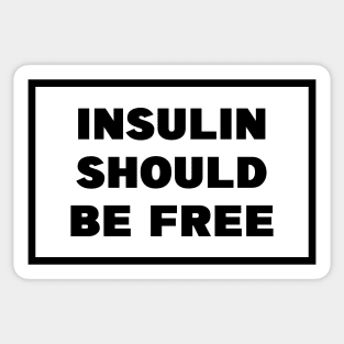 Insulin Should Be Free Sticker